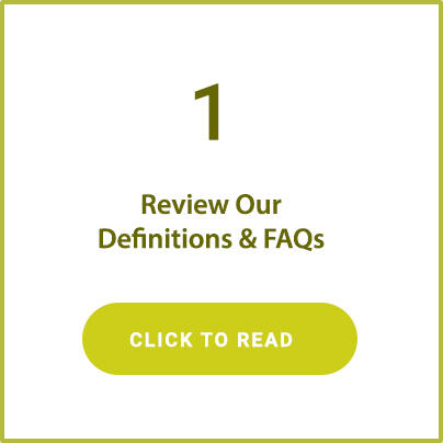 Click to read our definitions & FAQs